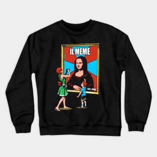 Il Meme Crewneck Sweatshirt